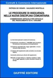 Le procedure di insolvenza nella nuova disciplina comunitaria. Commentario articolo per articolo del regolamento CE n.1346/2000