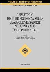 Repertorio di giurisprudenza sulle clausole vessatorie nei contratti dei consumatori