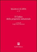 Il Codice della proprietà industriale. Atti del Convegno Aippi (Milano, 5 febbraio 2004)