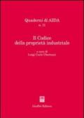 Il Codice della proprietà industriale. Atti del Convegno Aippi (Milano, 5 febbraio 2004)