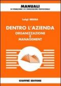 Dentro l'azienda. Organizzazione e management