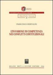 L'invasione di competenza nei conflitti costituzionali