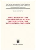 Partecipazioni sociali e comunione legale dei beni: l'interpretazione come governo della complessità