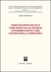 Partecipazioni sociali e comunione legale dei beni: l'interpretazione come governo della complessità