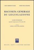 Raccolta generale di legislazione. Appendice di aggiornamento al 31 dicembre 2003 e indici vol. 23-24 (2 vol.)
