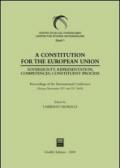 Constitution for the European Union. Sovereignty, representation, competences, constituent process. Proceedings of the International Conference (Torino, 2002) (A)