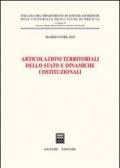 Articolazioni territoriali dello Stato e dinamiche costituzionali