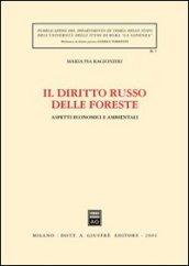 Il diritto russo delle foreste. Aspetti economici e ambientali