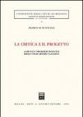 La critica e il progetto. Aspetti e problemi politici dell'utilitarismo classico