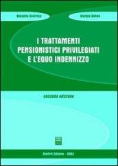 I trattamenti pensionistici privilegiati e l'equo indennizzo