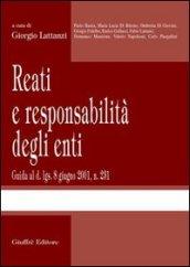 Reati e responsabilità degli enti. Guida al D.lgs. 8 giugno 2001, n. 231