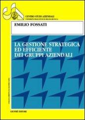 La gestione strategica ed efficiente dei gruppi aziendali