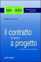 Il contratto di lavoro a progetto