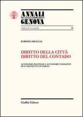 Diritto della città, diritto del contado. Autonomie politiche e autonomie normative di un distretto cittadino