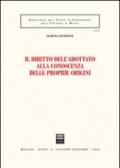 Il diritto dell'adottato alla conoscenza delle proprie origini