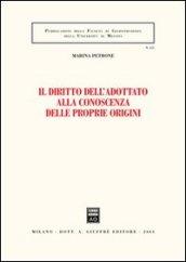 Il diritto dell'adottato alla conoscenza delle proprie origini