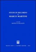 Studi in ricordo di Marco Martini