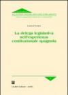 La delega legislativa nell'esperienza costituzionale spagnola