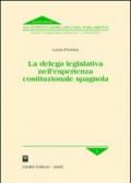 La delega legislativa nell'esperienza costituzionale spagnola