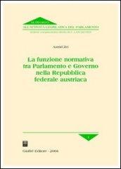 La funzione normativa tra Parlamento e Governo nella Repubblica federale austriaca