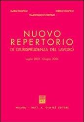 Nuovo repertorio di giurisprudenza del lavoro (luglio 2003-giugno 2004)