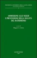 Ammissione alle nozze e prevenzione della nullità del matrimonio