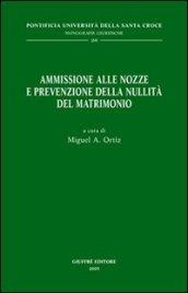 Ammissione alle nozze e prevenzione della nullità del matrimonio