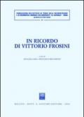 In ricordo di Vittorio Frosini