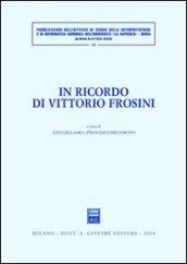 In ricordo di Vittorio Frosini