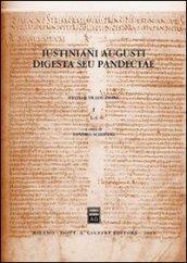 Iustiniani Augusti Digesta seu Pandectae-Digesti o Pandette dell'imperatore Giustiniano. 1.1-4