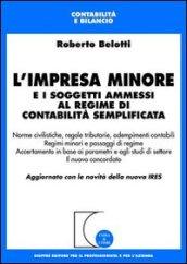 L'impresa minore e i soggetti ammessi al regime di contabilità semplificata