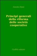 Principi generali della riforma delle società cooperative