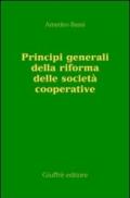 Principi generali della riforma delle società cooperative