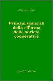 Principi generali della riforma delle società cooperative