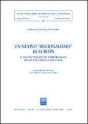 Un nuovo «regionalismo» in Europa