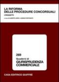 La riforma delle procedure concorsuali. I progetti