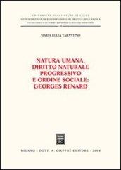 Natura umana, diritto naturale progressivo e ordine sociale: Georges Renard