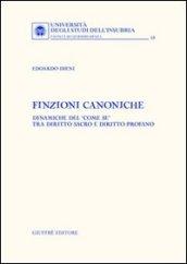 Finzioni canoniche. Dinamiche del «come se» tra diritto sacro e diritto profano