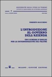 L'introduzione al governo dell'azienda. Uno schema d'analisi per la determinazione del valore