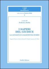 I saperi del giudice. La causalità e il ragionevole dubbio