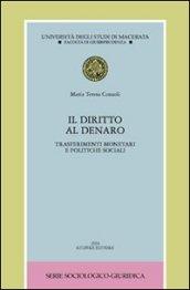 Il diritto al denaro. Trasferimenti monetari e politiche sociali