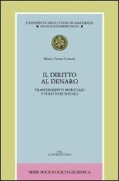 Il diritto al denaro. Trasferimenti monetari e politiche sociali