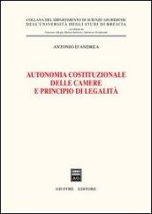 Autonomia costituzionale delle Camere e principio di legalità