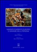 Mandato d'arresto europeo e garanzie della persona