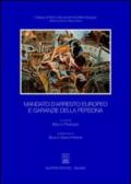 Mandato d'arresto europeo e garanzie della persona