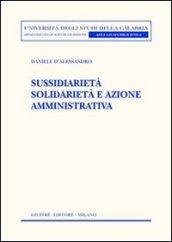 Sussidiarietà solidarietà e azione amministrativa