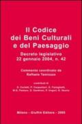 Il codice dei beni culturali e del paesaggio. Decreto legislativo 22 gennaio 2004, n. 22