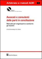 Avvocati e consulenti delle parti in conciliazione