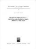 Crimini internazionali e responsabilità dei leader politici e militari