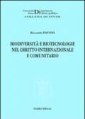 Biodiversità e biotecnologie nel diritto internazionale e comunitario